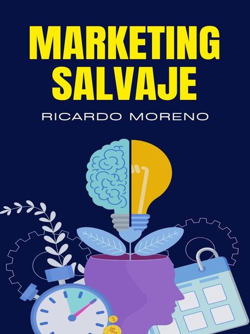 Title details for Marketing Salvaje by Ricardo Moreno - Available